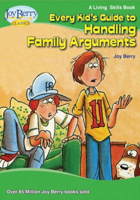 Every Kids Guide to Handling Family Arguments