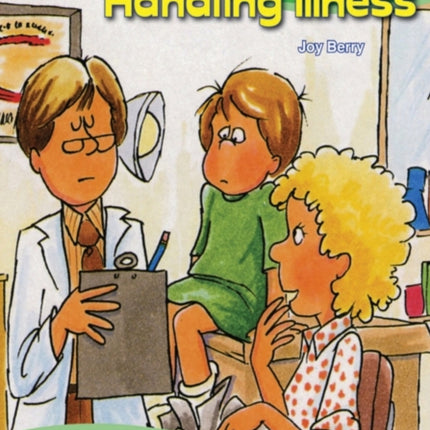 Every Kids Guide to Handling Illness