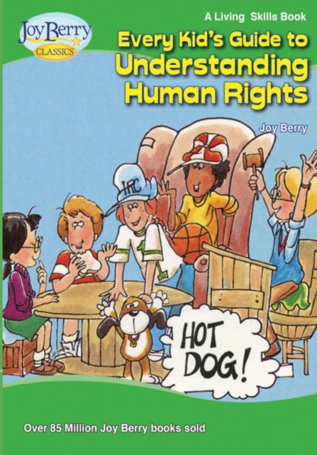 Every Kids Guide to Understanding Human Rights