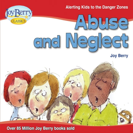 Abuse and Neglect