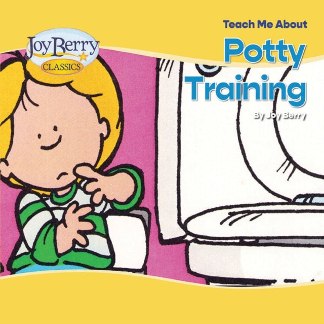 Teach Me About Potty Training