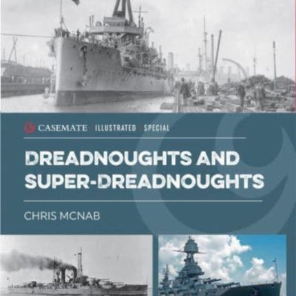 Dreadnoughts and Super-Dreadnoughts
