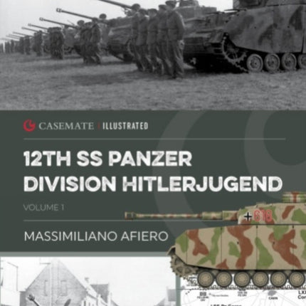 12th Ss Panzer Division Hitlerjugend: From Formation to the Battle of Caen