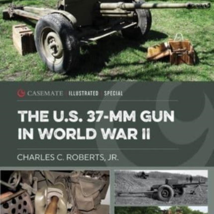 The Us 37-Mm Gun in World War II