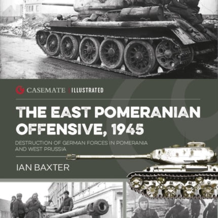 The East Pomeranian Offensive 1945