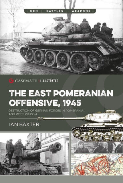 The East Pomeranian Offensive 1945