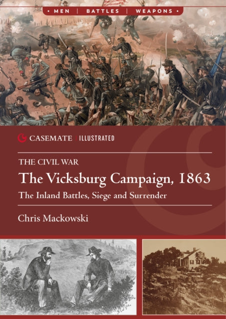 The Vicksburg Campaign 1863