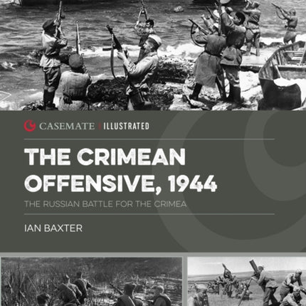 The Crimean Offensive 1944