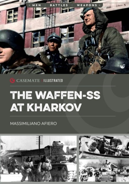 The WaffenSS at Kharkov