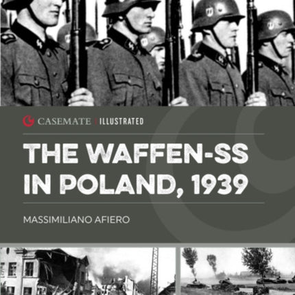 The WaffenSS in Poland 1939