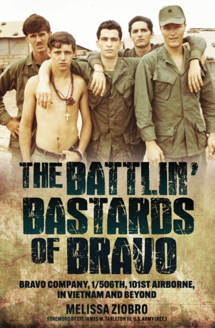 The Battlin Bastards of Bravo