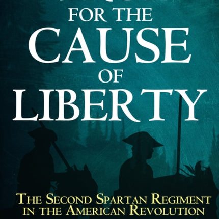 True for the Cause of Liberty