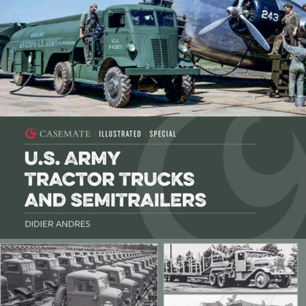 U.S. Army Tractor Trucks and SemiTrailers