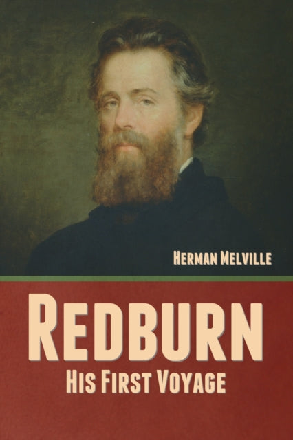 Redburn: His First Voyage