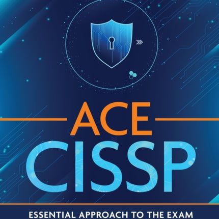 ACE - CISSP - Essential Approach To The Exam