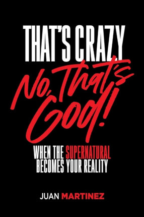 Thats CrazyNo Thats God