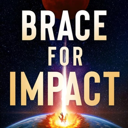 Brace for Impact