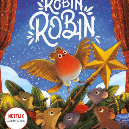 Robin Robin: Based on the Netflix Holiday Special