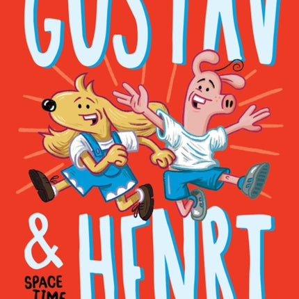 Gustav & Henri: Space Time Cake! (Vol. 1)