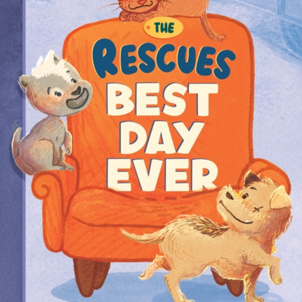 The Rescues Best Day Ever The Rescues 2