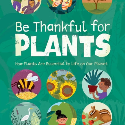 Be Thankful for Plants