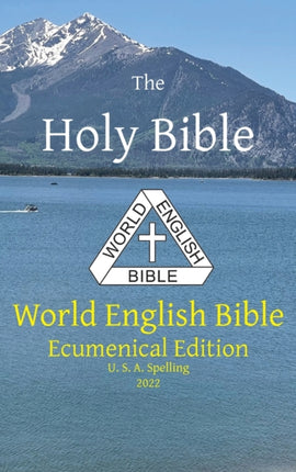 The Holy Bible: World English Bible Ecumenical