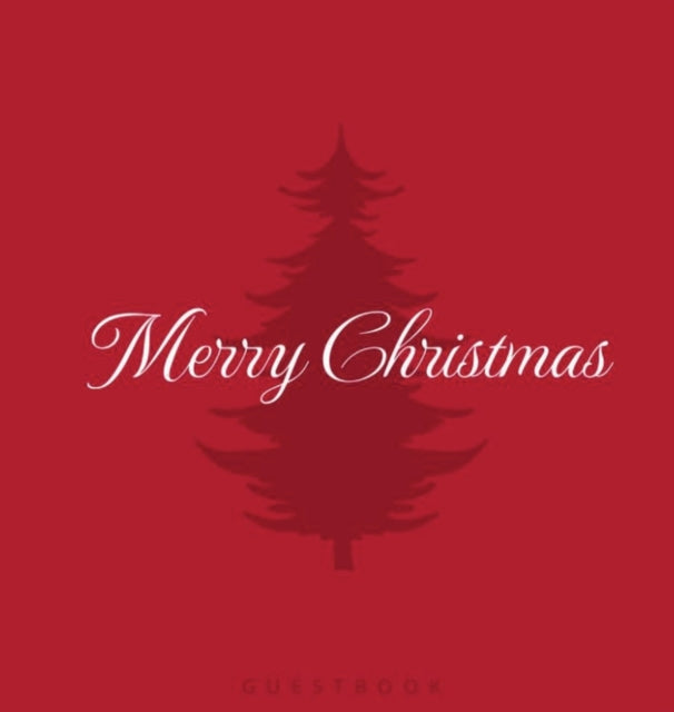 Merry Christmas: Hardcover Guest Book for Christmas Parties and Fall Holiday Events