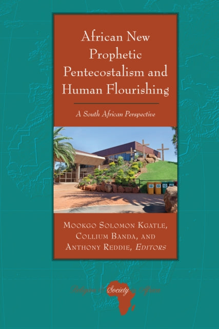 African New Prophetic Pentecostalism and Human