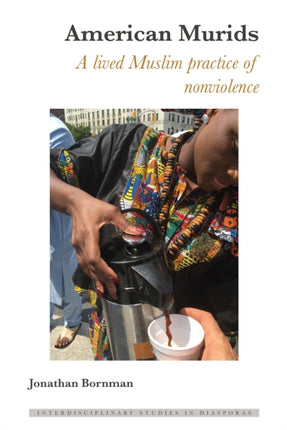 American Murids: A Lived Muslim Practice of