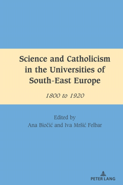 Science and Catholicism in the Universities of