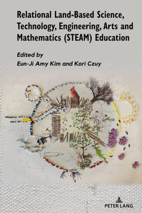 Relational Education Beyond the Fort: Land-based
