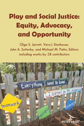 Play and Social Justice: Equity, Advocacy, and