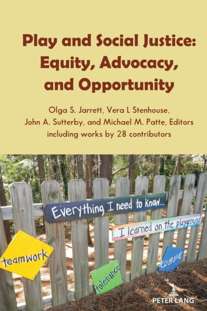 Play and Social Justice: Equity, Advocacy, and