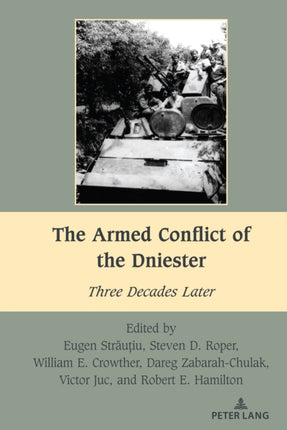 The Armed Conflict of the Dniester: Three Decades