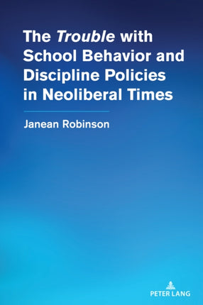 The Trouble with School Behavior and Discipline