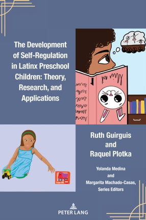 The Development of Self-Regulation in Latinx