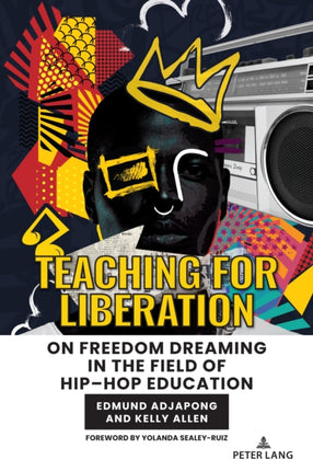 Teaching for Liberation: On Freedom Dreaming in