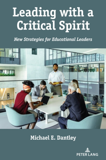 Leading with a Critical Spirit: New Strategies