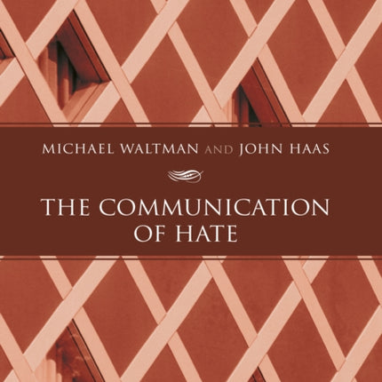 The Communication of Hate