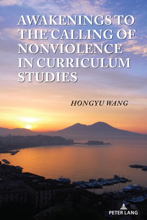 Awakenings to the Calling of Nonviolence in