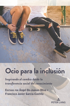 Ocio para la inclusión: Inspirando el cambio