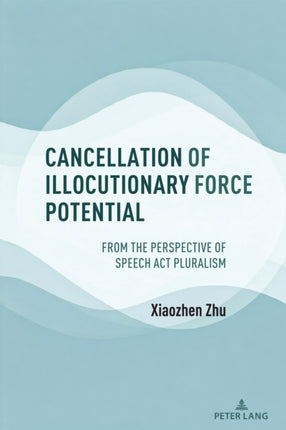 Cancellation of Illocutionary Force Potential