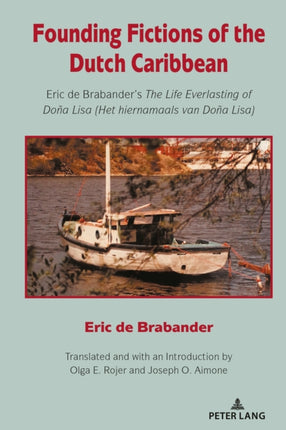 Founding Fictions of the Dutch Caribbean