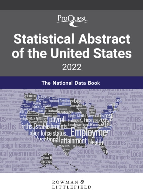 ProQuest Statistical Abstract of the United States 2022: The National Data Book