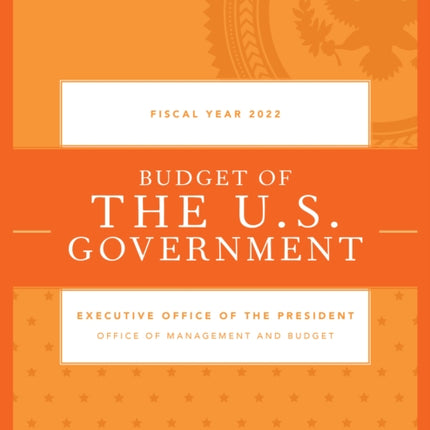 Budget of the U.S. Government, Fiscal Year 2022