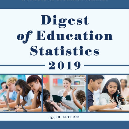Digest of Education Statistics 2019
