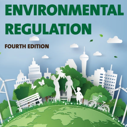 The ABCs of Environmental Regulation