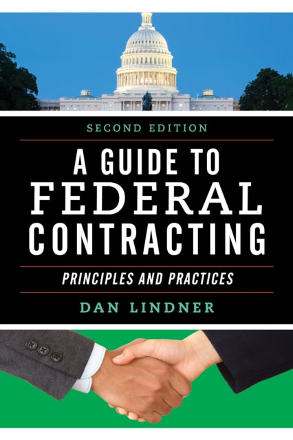 A Guide to Federal Contracting: Principles and