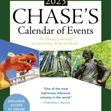 Chase's Calendar of Events 2023: The Ultimate Go-to Guide for Special Days, Weeks and Months