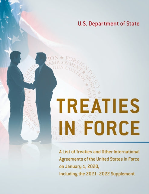 Treaties in Force: A List of Treaties and Other